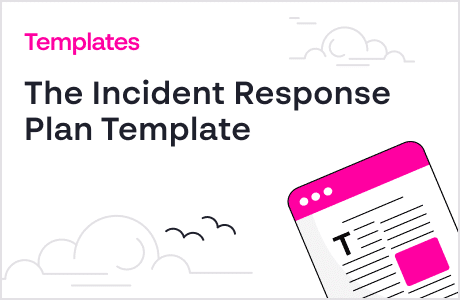 The Incident Response Plan Tem