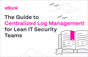 The Guide to Centralized Log M