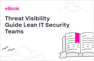 Threat Visibility Guide Lean I