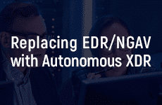 Replacing NGAV EDR-With Autono