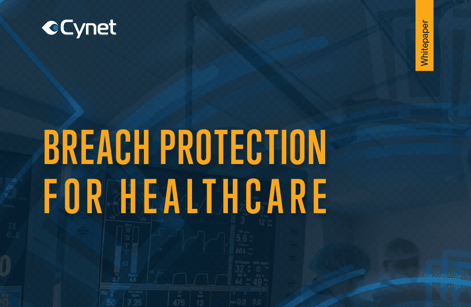 Breach Protection for Healthca