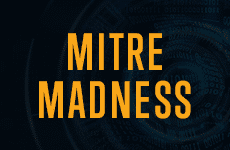 “MITRE Madness”: A Guide t