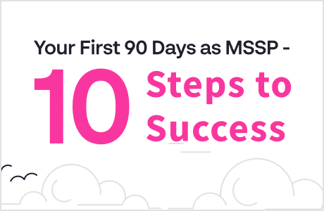 Your First 90 Days as MSSP - 1