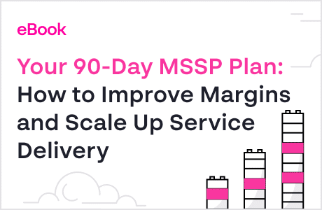 Your 90-Day MSSP Plan: How to 