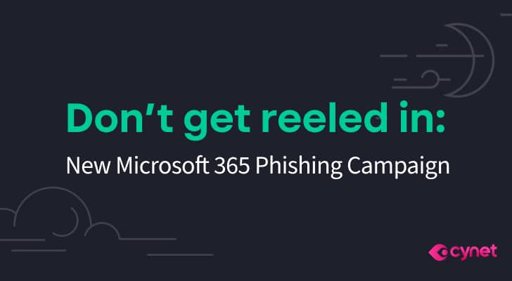 Don’t get reeled in: New Microsoft 365 phishing campaign image