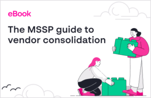 The MSSP Guide to Vendor Conso