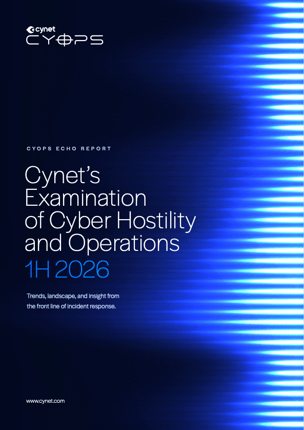 Cynet's Examination of Cyber Hostility and Operations: 1H 2026