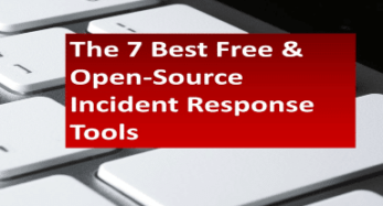 The 7 Best Free and Open-Source Incident Response Tools image