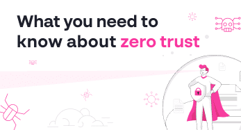 What you need to know about zero trust image