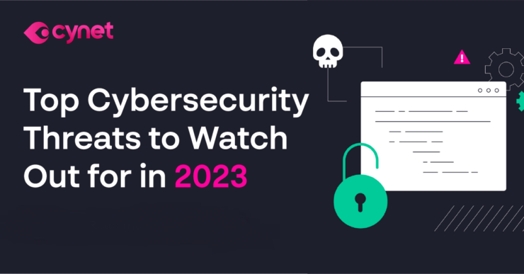 Top Cybersecurity Threats to Watch Out for in 2023 image